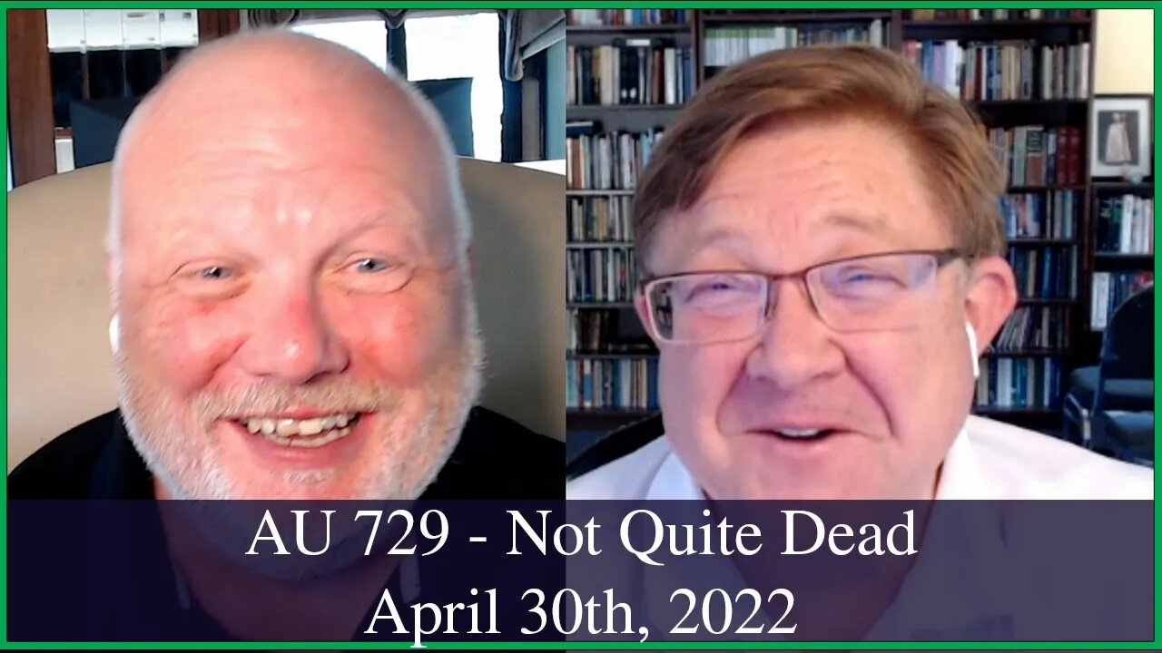 Anglican Unscripted 729 - Not Quite Dead