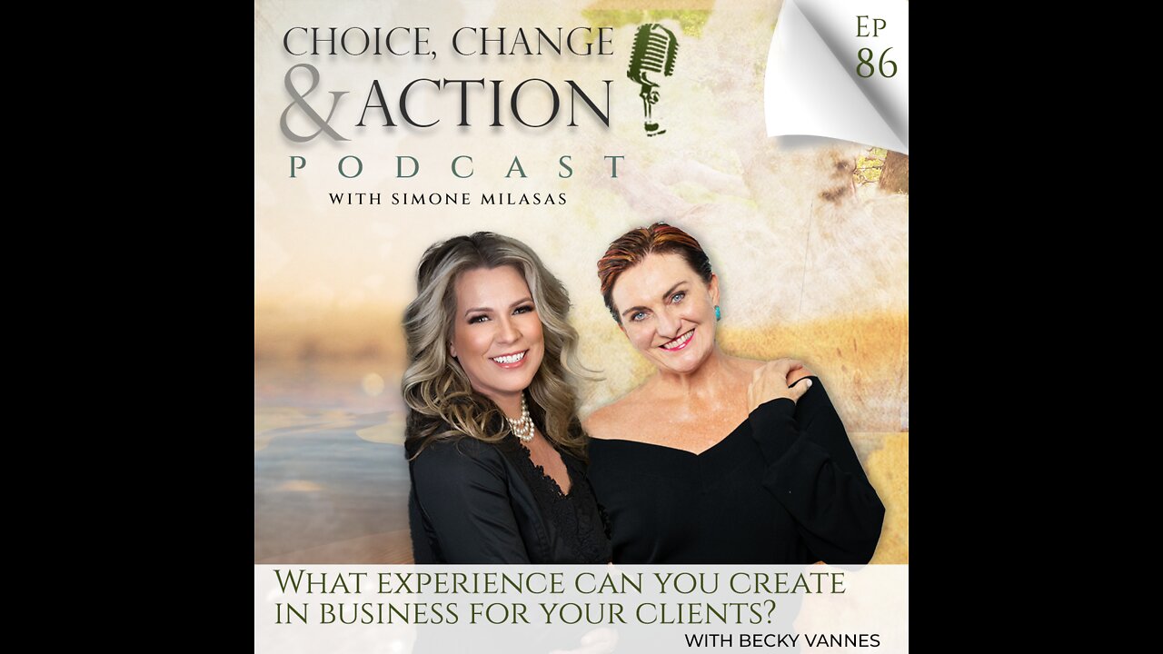 86. What Experience Can You Create in Business for Your Clients?