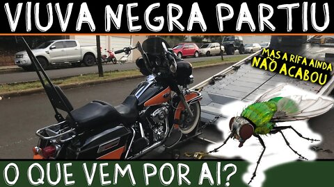 Viúva NEGRA partiu, mas a rifa ainda NÃO ACABOU. O que vem por ai? Nova moto no CANAL?