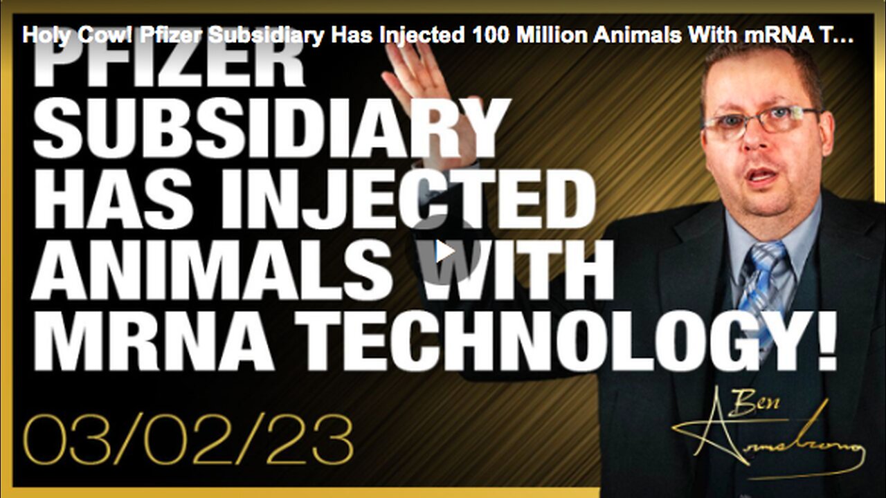 How a Pfizer subsidiary injected 100 million animals with mRNA technology