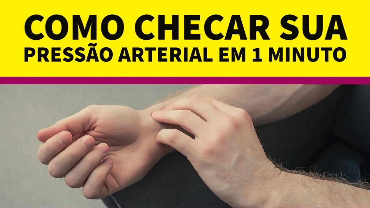 COMO VERIFICAR A PRESSÃO ARTERIAL SEM EQUIPAMENTO (EM APENAS 1 MINUTO)