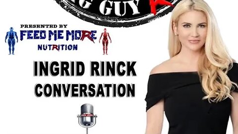 Ryback Conversation with The Big Guy CWTBG Podcast With Special Guest Ingrid Rinck