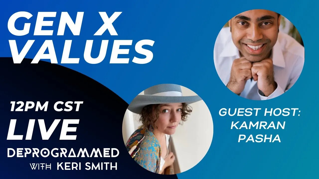 LIVE Kerfefe Break - Gen X Values - with Kamran Pasha