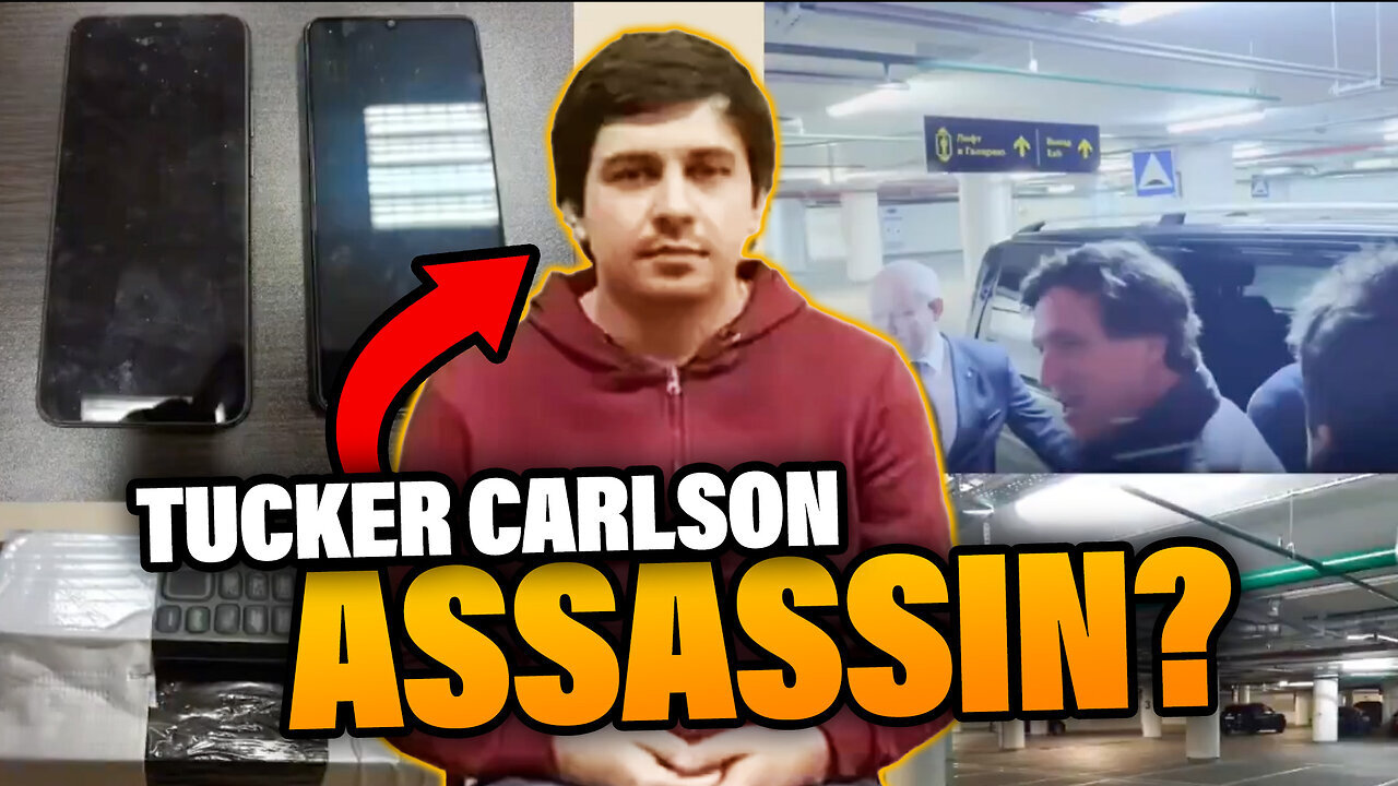 Confessor claims he was Ordered by Ukraine Intel to Assassinate Tucker Carlson in Russia