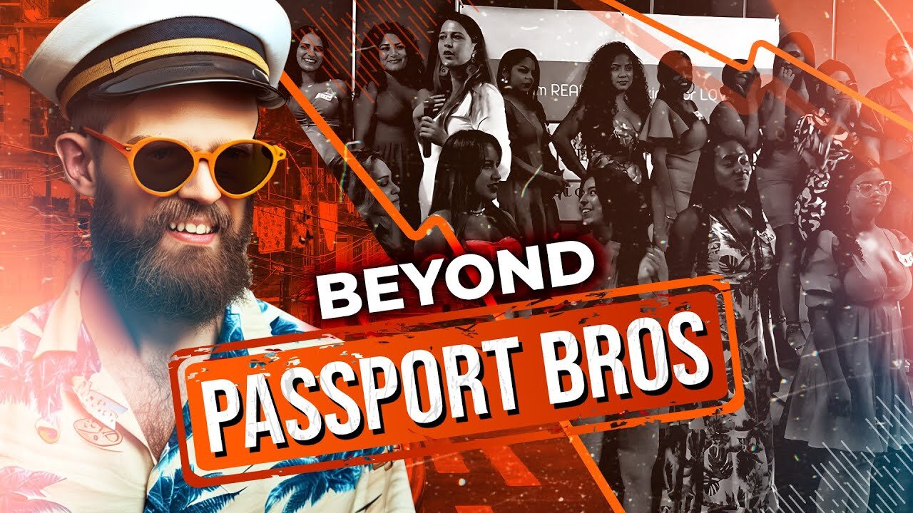 BEYOND Passport Bros Lifestyle- Dating SERIOUS Colombian Girls