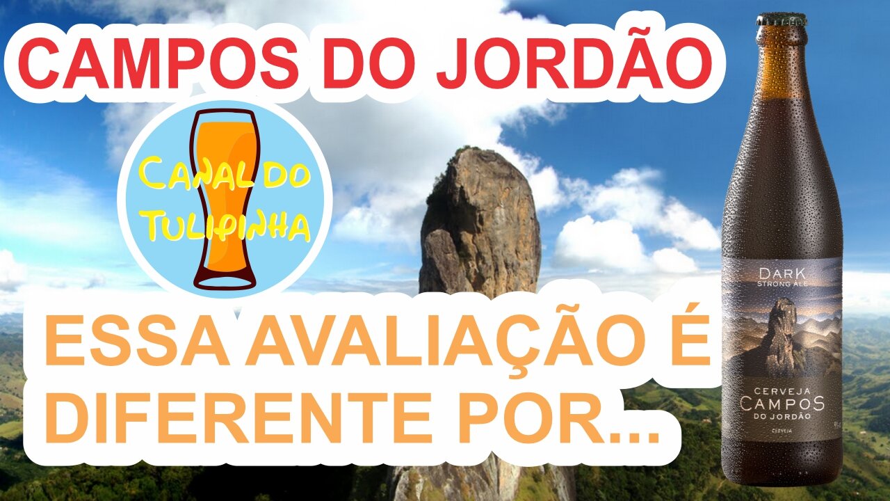 Campos do Jordão. Essa cerveja é...