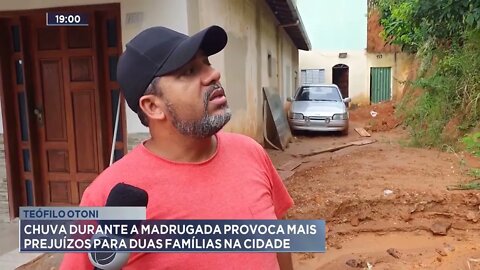 Teófilo Otoni: Chuva durante a madrugada provoca mais prejuízos para duas famílias na cidade