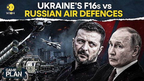 Russia – Ukraine war | Can Ukraine destroy Russian air-defences with F16s? | WION GAME PLAN | NE