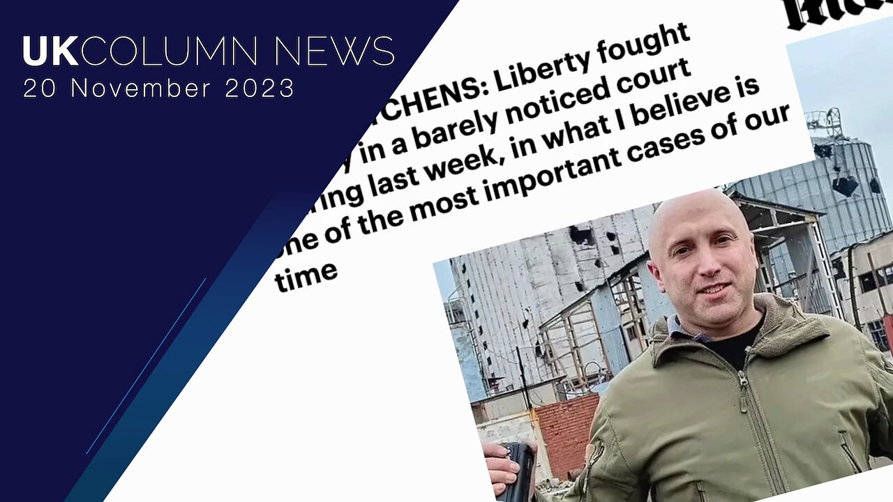 Sanctioned Graham Phillips—Standing Up For British Citizens' Rights And Freedoms - UK Column News