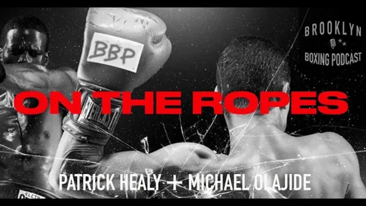 BROOKLYN BOXING PODCAST - NEW SHOWS