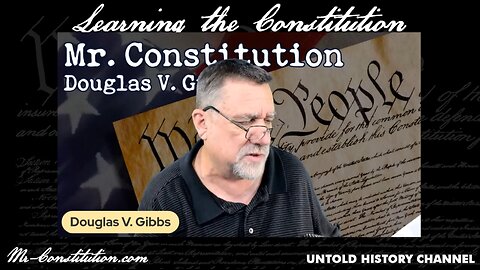 Mr Constitution Going Through the Declaration of Independence