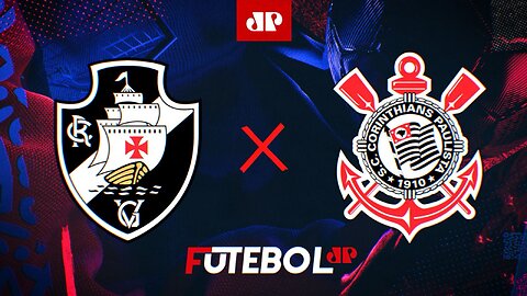 Vasco x Corinthians - AO VIVO - 28/11/2023 - Campeonato Brasileiro