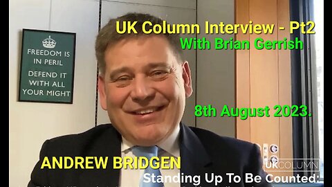 Andrew Bridgen's Interview, Pt2, with UK COLUMN News.