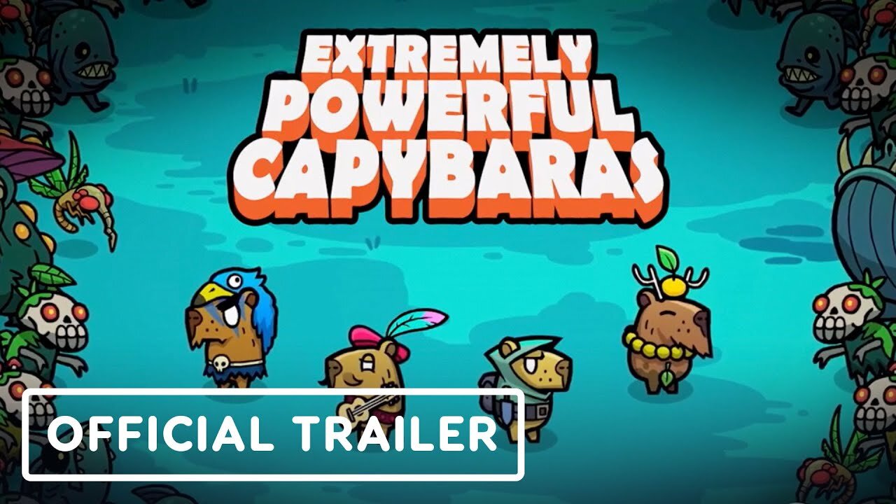 Extremely Powerful Capybaras - Official Announcement Trailer