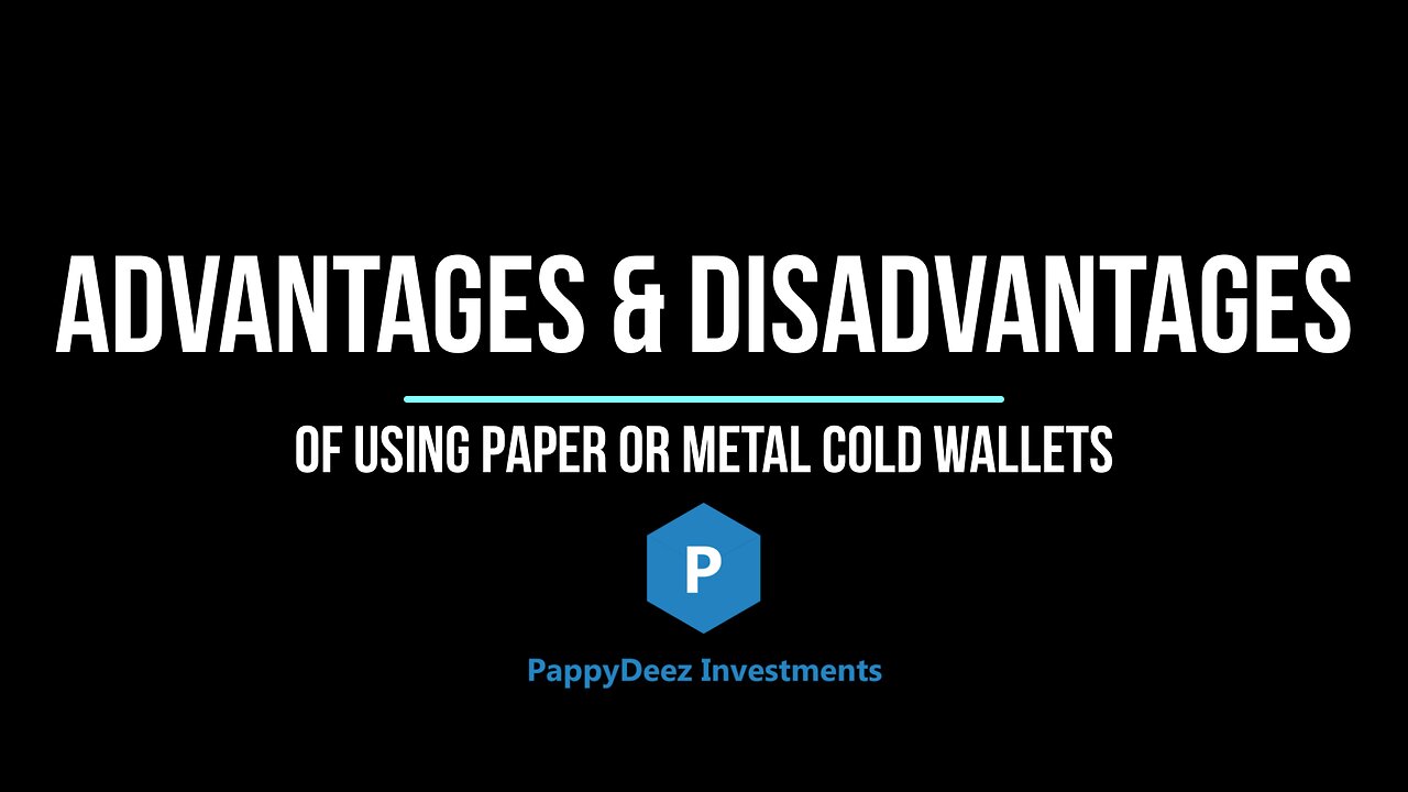 Advantages & Disadvantages of Using a Paper or Metal Cold Wallet