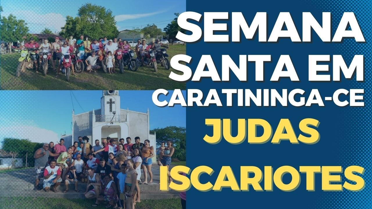 SEMANA SANTA NA ROÇA - JUDAS É ENFORCADO EM CARATININGA-CE | RAIZES DO REI | BRASIL BR