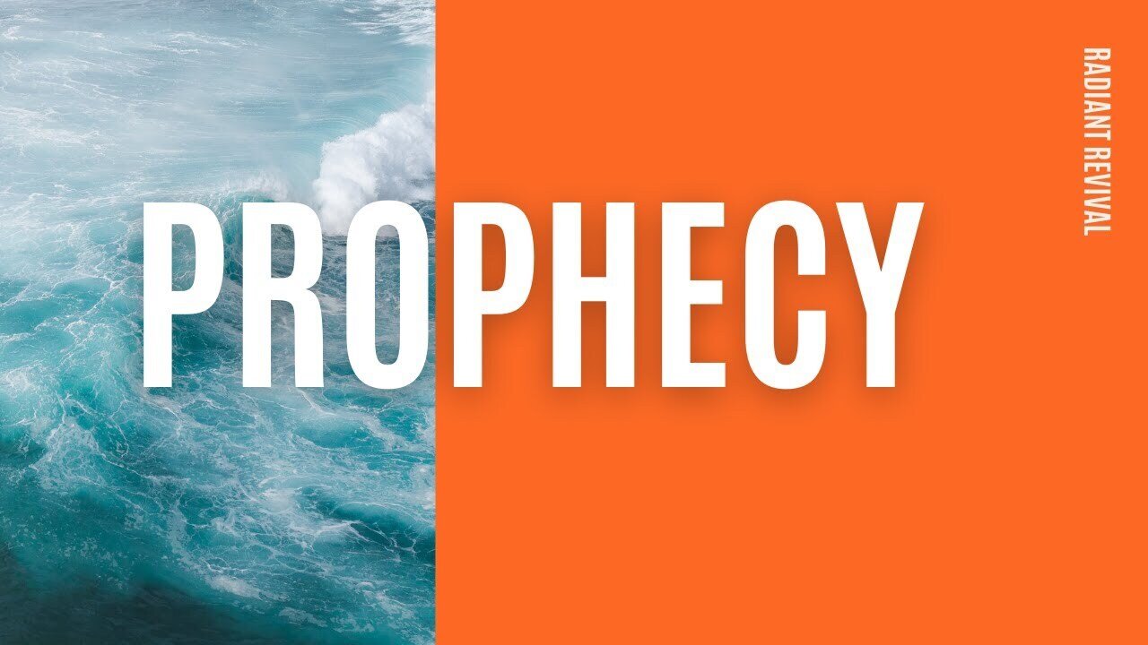 Prophecy | Radiant Revival