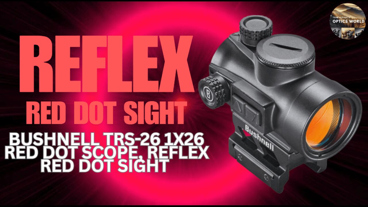 Bushnell TRS-26 1x26 Red Dot Scope, Reflex Red Dot Sight