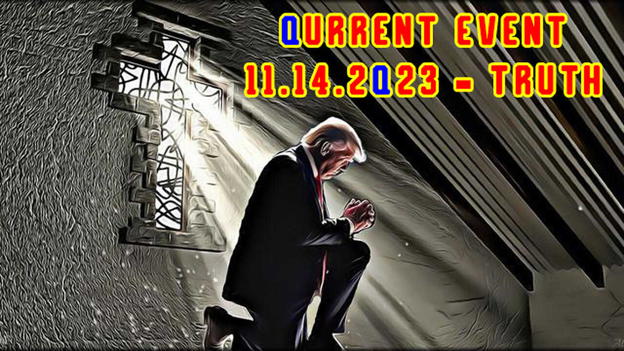 Qurrent Event 11.14.2Q23 - TRUTH