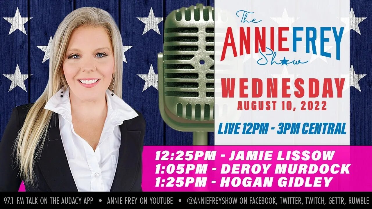 FBI Raid fallout, America Reacts, & Needs a laugh • Annie Frey Show 8/10/22