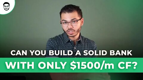 Can You Build a Solid Bank With Only $1500 a Month Cashflow?