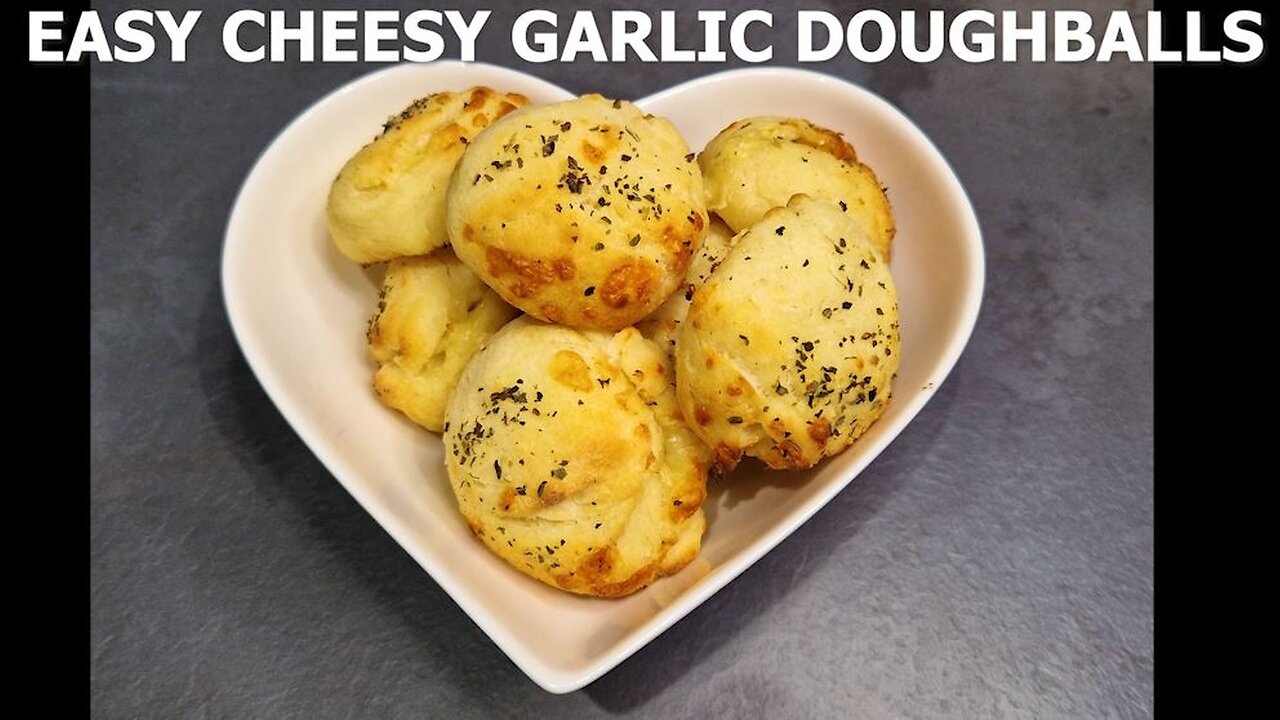 EASY CHEESY GARLIC DOUGHBALLS