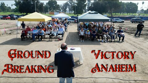 Ground Breaking Service at Victory Anaheim