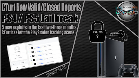 PS5/PS4 Jailbreak News: HackerOne Reports 5 New Bug from CTurt | Cturt Leaves the PlayStation scene