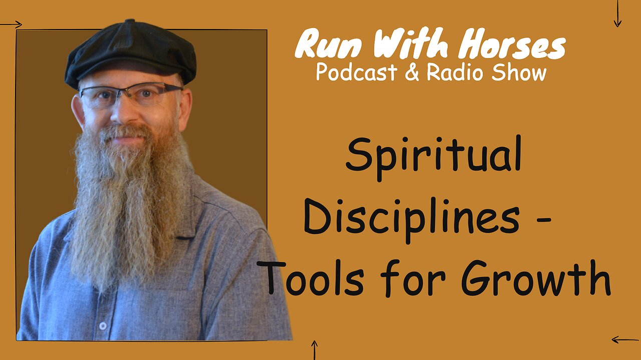 Spiritual Disciplines - Tools for Growth Part 1