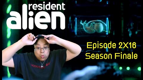 Resident Alien - 2X16 "I Believe In Aliens" REACTION/REVIEW