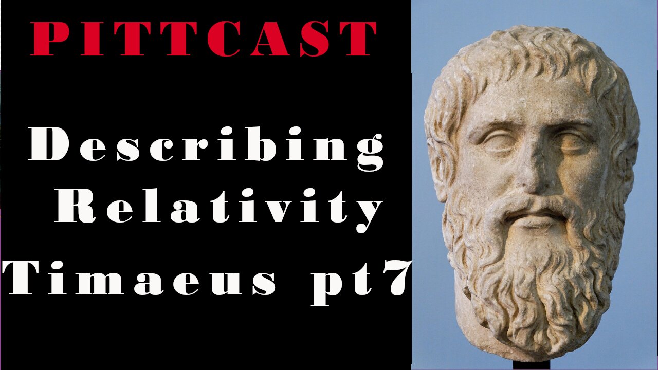 Relativity and the Definition of Senses (Plato's Timaeus Pt 7)