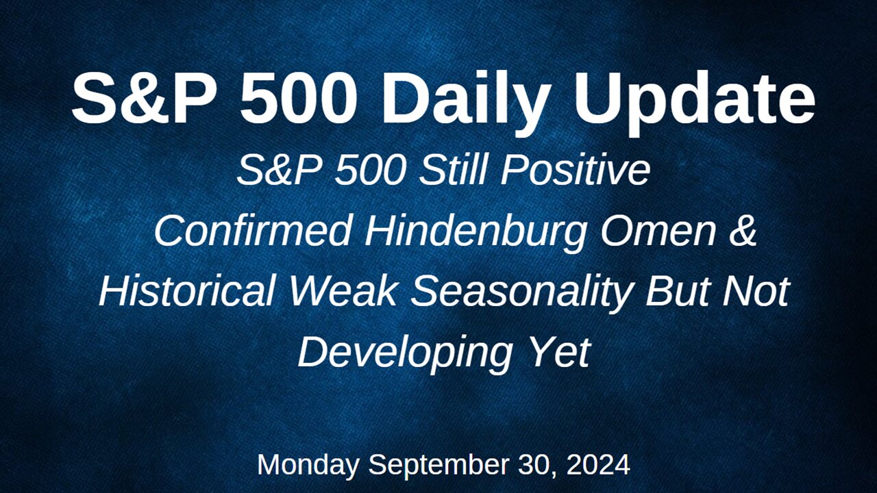 S&P 500 Daily Market Update for Monday September 30, 2024