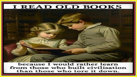 I READ OLD BOOKS