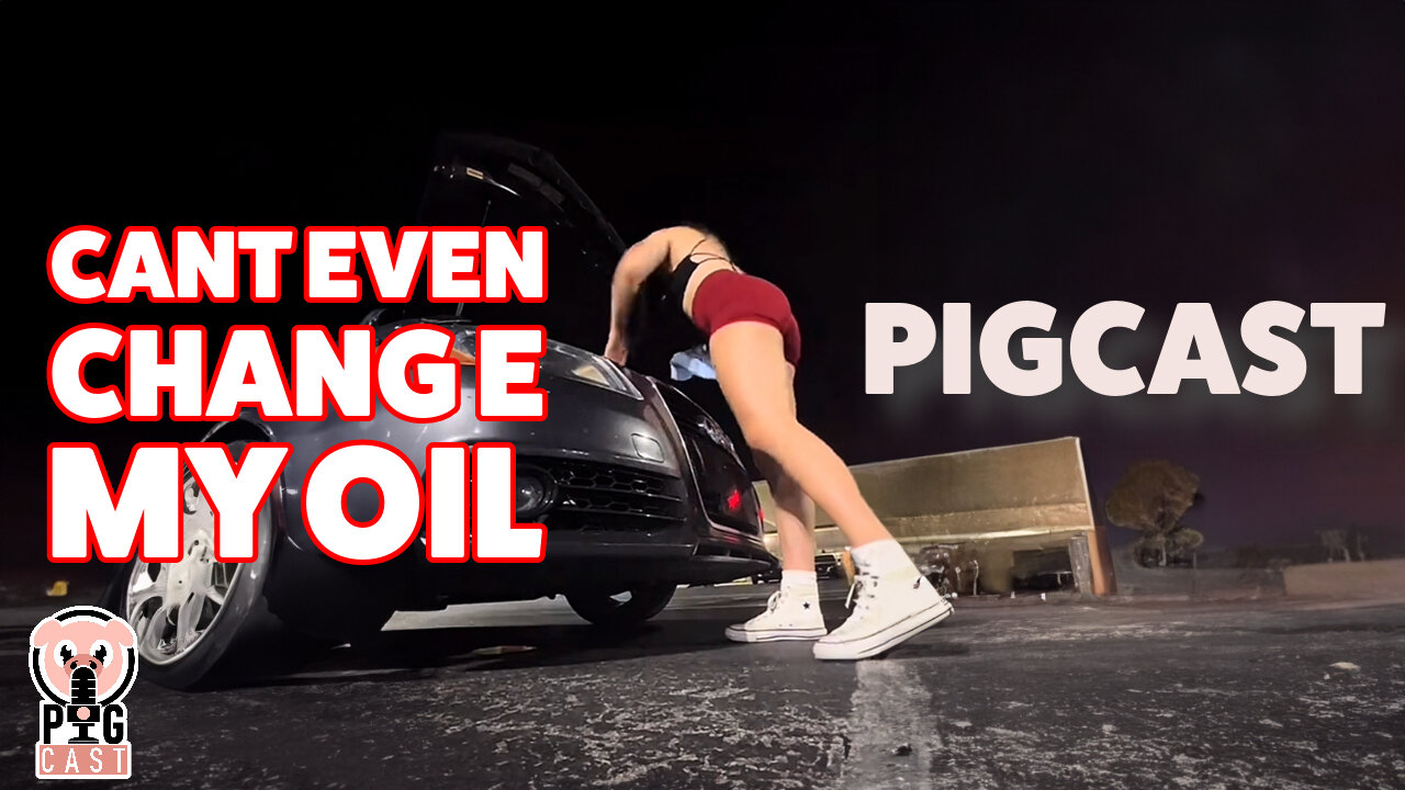 Getting Bombarded While Changing Oil- PigCast