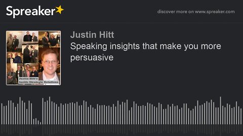 Speaking insights that make you more persuasive