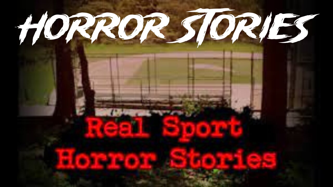 3 REAL Creepy Horror Stories Based on Sports