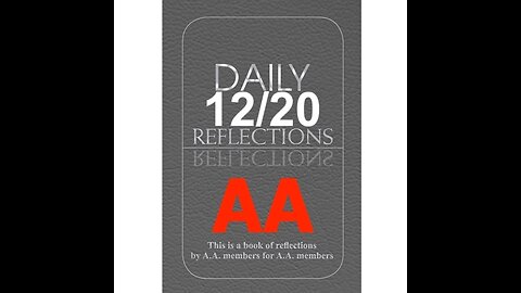 Daily Reflections – December 20 – Alcoholics Anonymous - Read Along