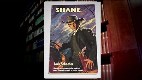 Episode 5 of "Shane" by Jack Schaefer