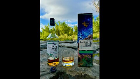 Scotch Hour Episode 178 Talisker Skye and 1 hour in Nature near water