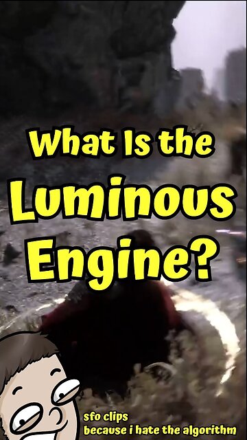 What Is The LUMINOUS ENGINE? #shorts