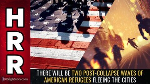 There will be 2 Post Collapse WAVES of American Refugees Fleeing the Cities