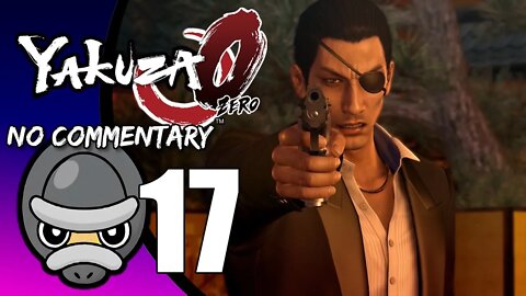Part 17 // [No Commentary] Yakuza 0 - PS4 Longplay (Run 2)