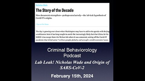 Lab Leak! Nicholas Wade and the Origin of SARS-CoV-2