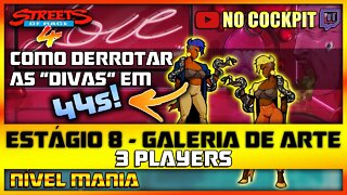 STREETS OF RAGE 4 | ESTÁGIO 8 GALERIA DE ARTE | NÍVEL MANIA 3 PLAYERS SOR4