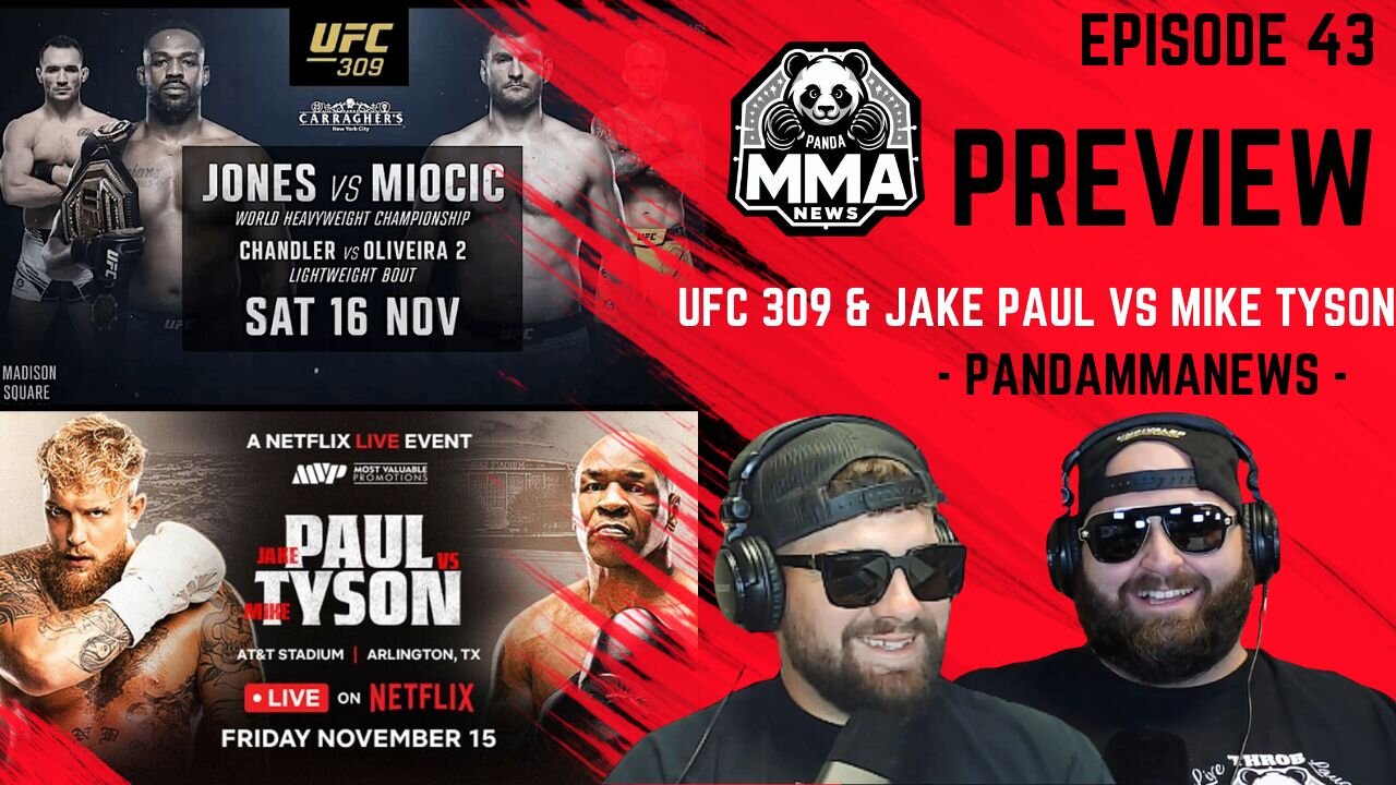 UFC 309 Preview: Jon Jones vs. Stipe Miocic & Jake Paul vs. Mike Tyson Breakdown | PandaMMANews