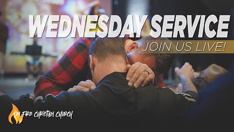 Pastor Chuck Salvo | Wednesday PM | On Fire Christian Church