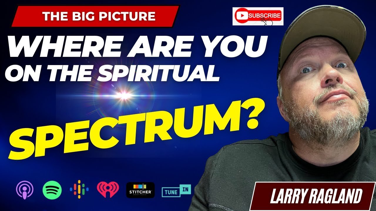 Where Are You On The Spiritual "Spectrum"?