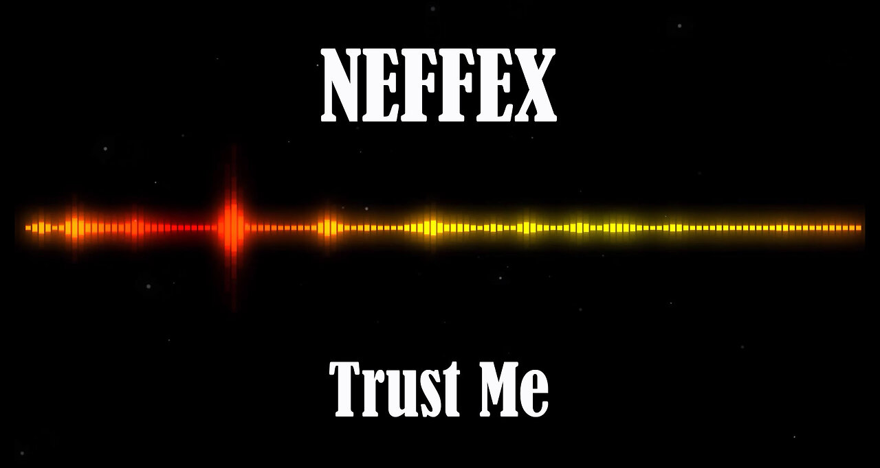 NEFFEX - Trust Me