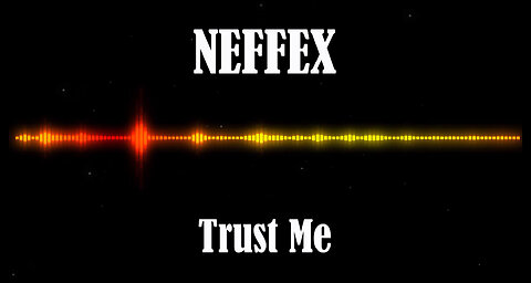 NEFFEX - Trust Me