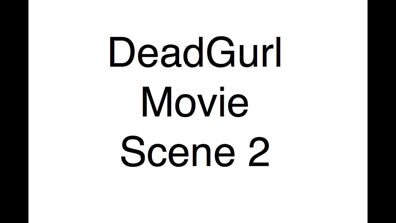 Deadgurl Movie Scene 2